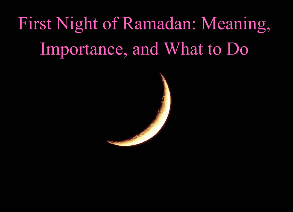 first night of Ramadan